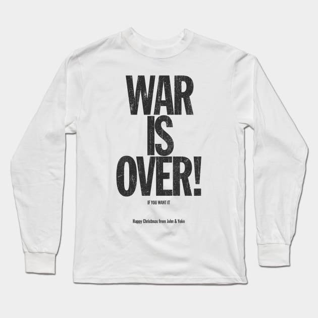 War Is Over Vintage Style Long Sleeve T-Shirt by Ilustra Zee Art